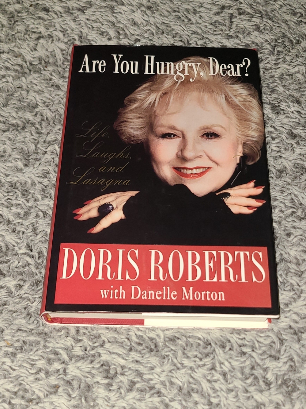 Are You Hungry, Dear?: Life, Laughs and Lasagna by Roberts, Doris